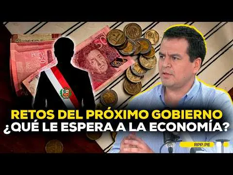 ¿Está preparada la economía peruana para afrontar el próximo ciclo político?